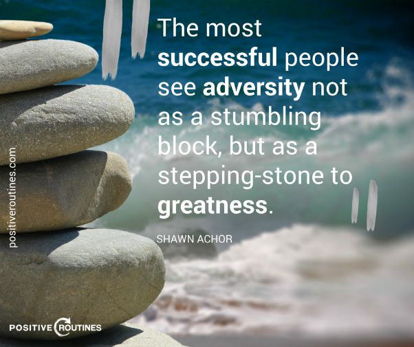 adversity as stepping stone quote | 82+ Quotes About Changing That Will Transform Your World  https://positiveroutines.com/quotes-about-changing/ 