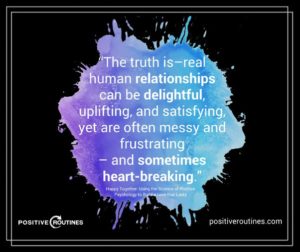 quote about relationships happy together | 3 Expert Secrets to Relationship Building https://positiveroutines.com/relationship-building-secrets/