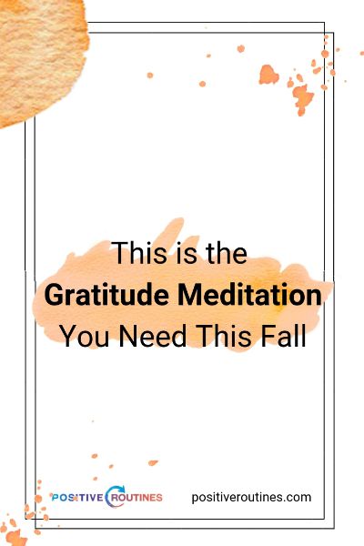 [Video] This is the Gratitude Meditation You Need This Fall  https://positiveroutines.com/gratitude-meditation/