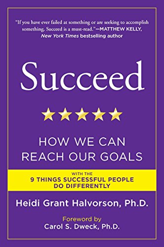 succeed how we can reach our goals heidi grant halvorson productive books | 11 Productive Books To Transform Your New Year https://positiveroutines.com/productive-books/