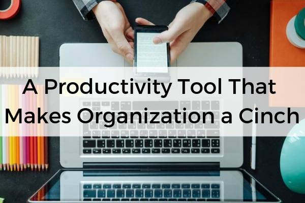 A Productivity Tool That Makes Organization a Cinch | 51 Ways to Clear the Clutter in Your Space, Mind, and More  https://positiveroutines.com/clear-the-clutter-tips/