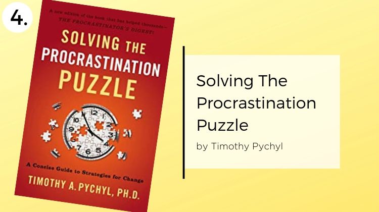 solving the procrastination puzzle | The Best Books on Procrastination to Crush the Habit for Good https://positiveroutines.com/best-books-on-procrastination