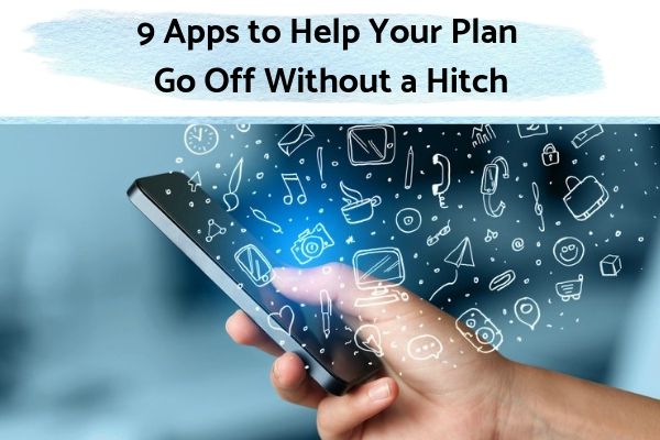 9 Apps to Help Your Plan Go Off Without a Hitch | 61 Ways to Plan Your Life the Way You Want it https://positiveroutines.com/plan-your-life-toolkit/