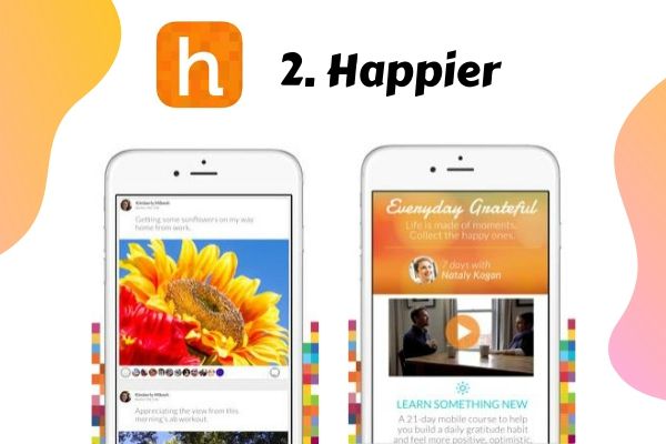 2 Happier | 8 Gratitude Apps to Boost Your Happiness Now  https://positiveroutines.com/gratitude-apps/