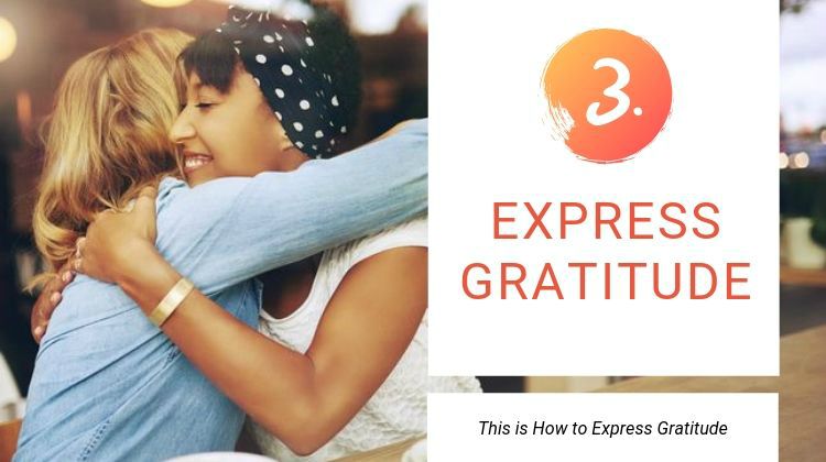 3 Express Gratitude | 13 Ways to be Happier This Summer https://positiveroutines.com/be-happier-this-summer/