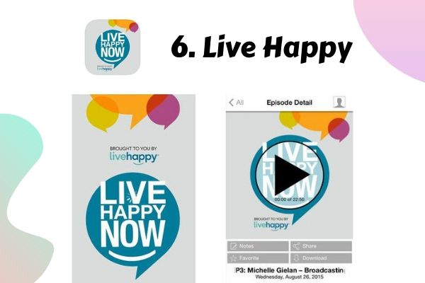 6 Live Happy | 8 Gratitude Apps to Boost Your Happiness Now  https://positiveroutines.com/gratitude-apps/