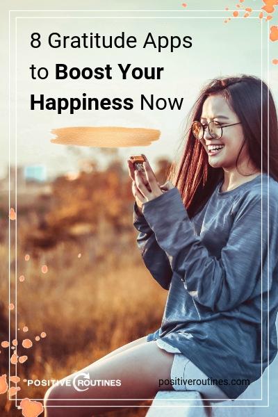 8 Gratitude Apps to Boost Your Happiness Now Positive Routines