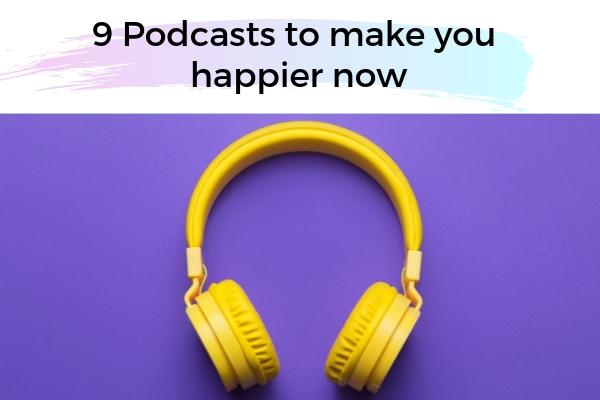 9 Podcasts to make you happier now | 48 Podcasts Guaranteed to Change Your Life  https://positiveroutines.com/influential-podcasts