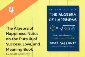 4. The Algebra of Happiness: Notes on the Pursuit of Success, Love, and Meaning Book | 9 Good Summer Reads to Inspire You https://positiveroutines.com/good-summer-reads/