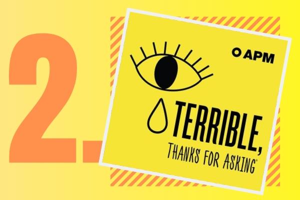 2. Terrible, Thanks for Asking | 9 Positive Podcasts For Anyone Who Needs a Mood Boost https://positiveroutines.com/positive-podcasts/