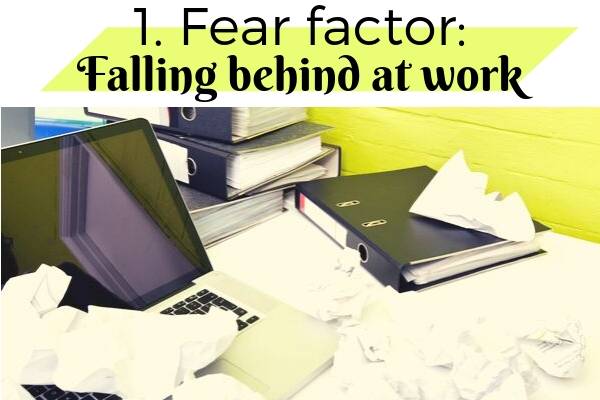1. Fear factor: Falling behind at work | 5 Things to Be Afraid Of In October and How to Beat Them https://positiveroutines.com/things-to-be-afraid-of-in-october/